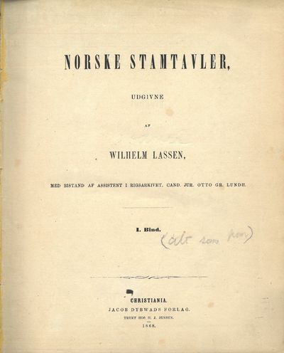 Norske stamtavler, udgivne af (...), med bistand…