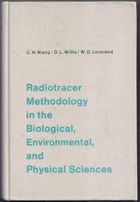 image of Radiotracer Methodology in the Biological, Environmental, and Physical Sciences