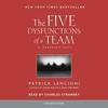 The Five Dysfunctions Of a Team
