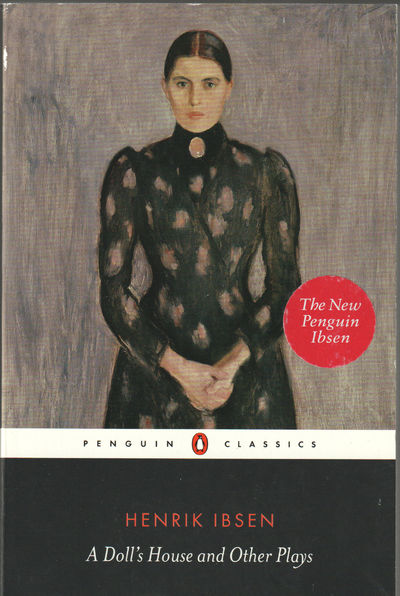 A Doll’s House and Othe Plays. Pillars of the…