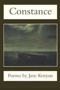 Constance: Poems by Kenyon, Jane - 1993