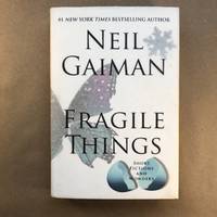 Fragile Things: Short Fictions and Wonders