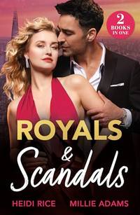 Royals & Scandals: Princess for the Headlines (By Royal Arrangement) / His Highness's...
