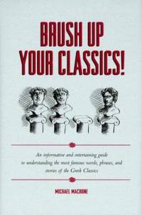 Brush up Your Classics!
