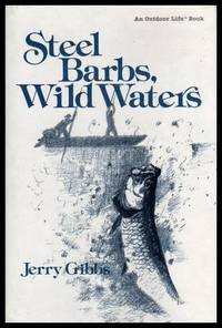 image of STEEL BARBS, WILD WATERS