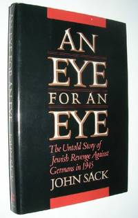 An Eye for an Eye by Sack, John