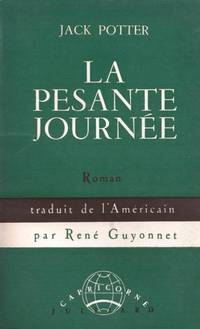 La pesante journée