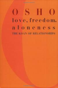 Love, Freedom and Aloneness