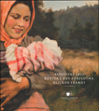 - KONSTENS LJUS - Rötter i det förflutna, blicken…
