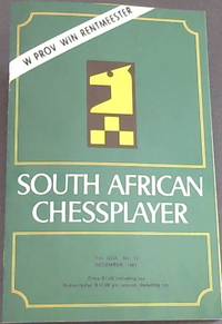 image of South African Chessplayer - Vol XXIX, No 12 - December 1981