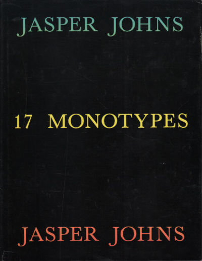 JASPER JOHNS: 17 Monotypes.