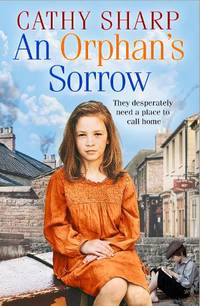 An Orphan&acirc;s Sorrow: A heartbreaking and emotional saga about orphans (Button...