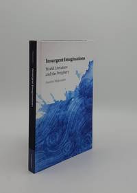 image of INSURGENT IMAGINATIONS World Literature and the Periphery