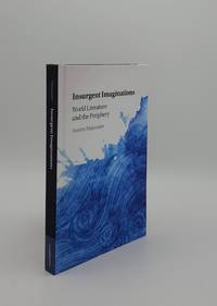 INSURGENT IMAGINATIONS World Literature and the Periphery by MAJUMDER Auritro