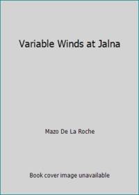 Variable Winds at Jalna