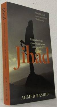 Jihad. Framväxten av en militant islam i…