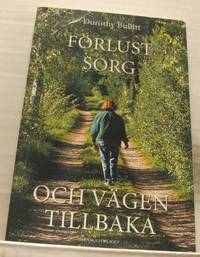Förlust, sorg och vägen tillbaka.