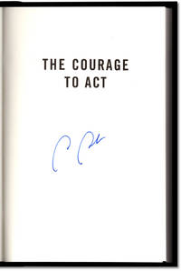 The Courage to Act: A Memoir of a Crisis and its Aftermath. by BERNANKE, Ben. Signed by 2022 Nobel Prize Winner in Economics - 2015.