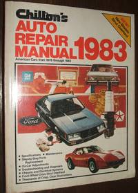 image of Chilton's Auto Repair Manual 1983 American Cars from 1976 through 1983