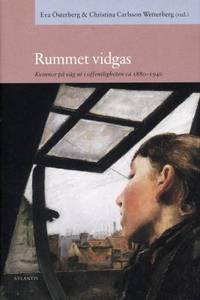 Rummet vidgas. Kvinnor på väg ut i offentligheten…
