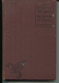 The Battle of the Swash and The Capture of Canada.