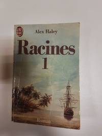 Racines   Tome 1