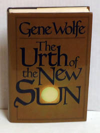 The Urth of the New Sun by Wolfe, Gene - 1987