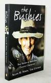 The Bushies. True stories of Australian country characters.
