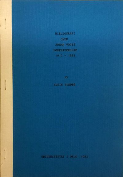 Bibliografi over Johan Vogts forfatterskap…