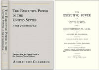The Executive Power in the United States: A Study of Constitutional..