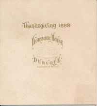 Thanksgiving 1888 by (DUBUQUE -- HOTELS -- MENU) - 1888