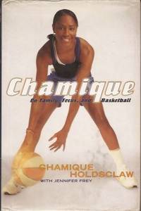 cover of Chamique : On Family, Focus, And Basketball