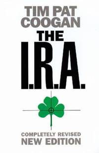 The I.R.A. by Coogan, Tim Pat - 2000