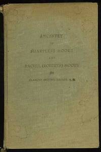 image of Ancestry of Sharpless Moore and Rachel (Roberts) Moore