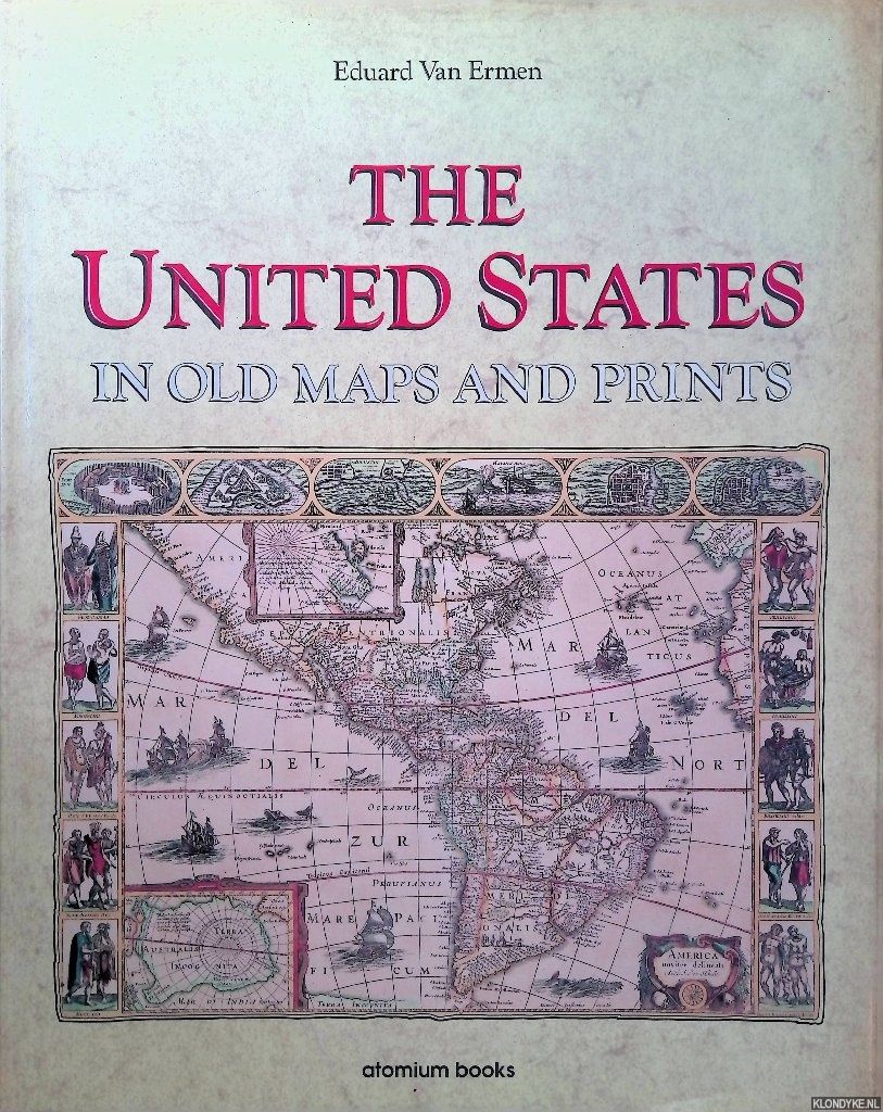 The United States in Old Maps and Prints by Ermen, Eduard van | No