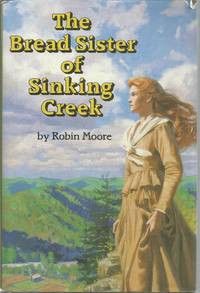 The Bread Sister of Sinking Creek