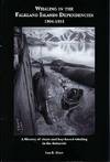 Whaling in the Falkland Islands Dependencies 1904-1931. A History of shore and bay-based whaling in the Antarctic.