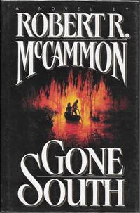 Gone South by McCammon, Robert R - 1992