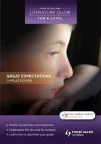 Great Expectations (Philip Allan Literature Guide for a-Level) by Charles Dickens - 2011-12-05