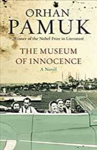 The Museum of Innocence by Orhan Pamuk - 2009