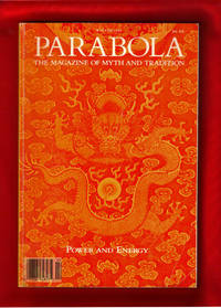 Parabola - The Magazine of Myth and Tradition / Power and Energy / November, 1992 / Volume 17 Number 4