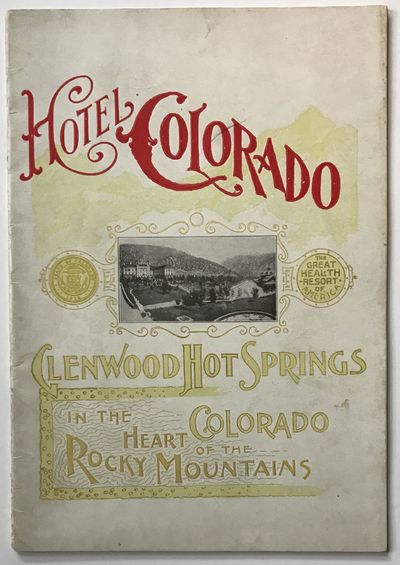 Glenwood Hot Springs Hotel Colorado