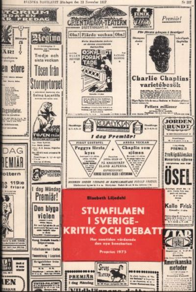 STUMFILMEN I SVERIGE - KRITIK OCH DEBATT. Hur…