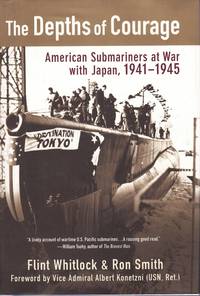 cover of THE DEPTHS OF COURAGE American Submariners At War with Japan, 1941-1945
