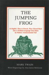 The Jumping Frog: In English. Then in French. Then Clawed Back into a Civilized Language Once...