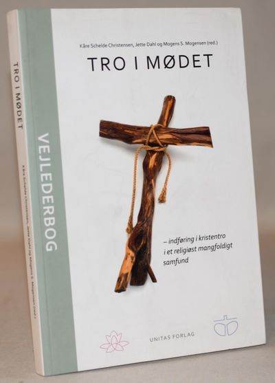Tro i mødet - indføring i kristentro i et…