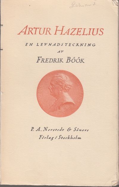 Artur Hazelius. En levnadsteckning.