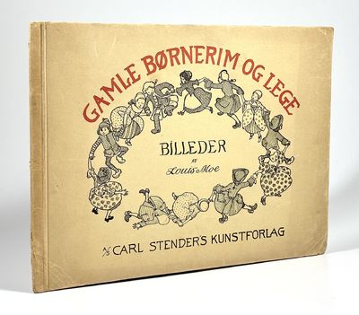Gamle Børnerim og Lege. Billeder af Louis Moe.