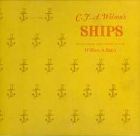 C. J. A. Wilson&#039;s Ships by Wilson, Charles J. A - 1971