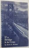 If a Bridge is to Cross